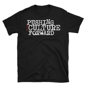 PUSHING THE CULTURE